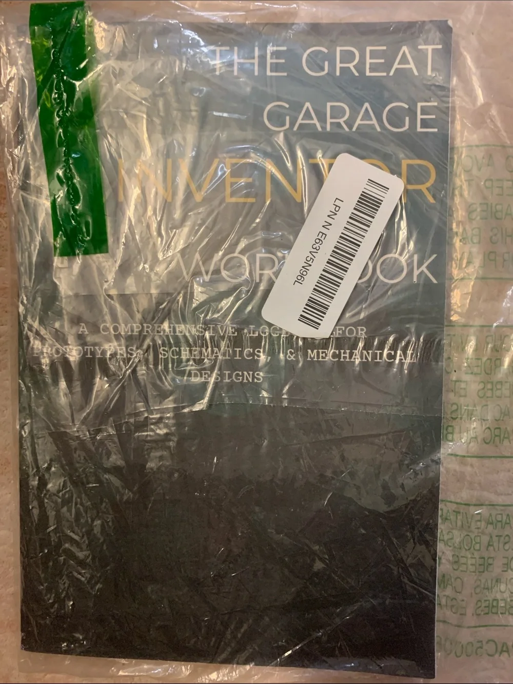 The Great Garage Inventor Workbook: The Ultimate Tinkerer's Journal.